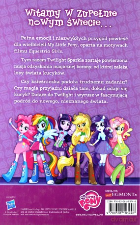 Equestria girls. Po tamtej stronie lustra [KSIĄŻKA]