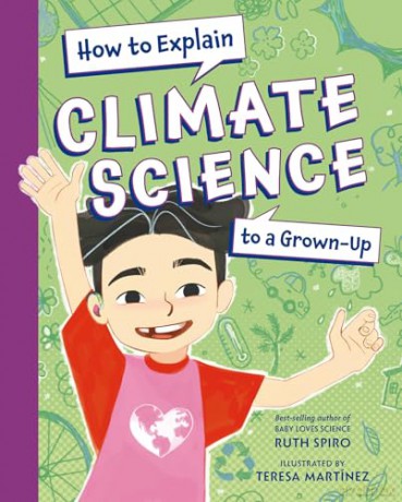 How to Explain Climate Science to a Grown-Up [KSIĄŻKA]