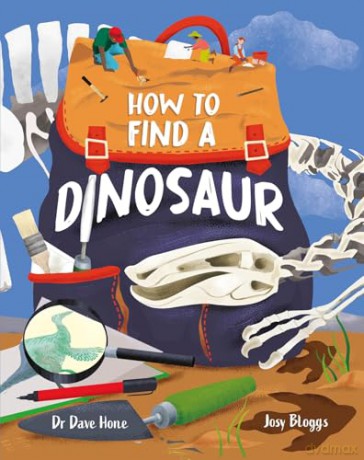 How To Find A Dinosaur [KSIĄŻKA]