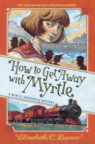 How to Get Away with Myrtle [KSIĄŻKA]