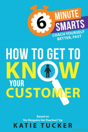 How to Get to Know your Customer [KSIĄŻKA]