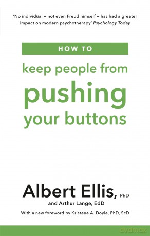 How to Keep People From Pushing Your Buttons [KSIĄŻKA]
