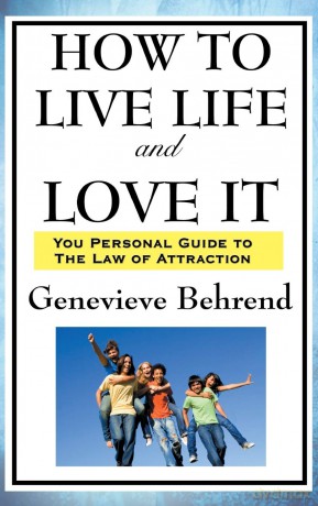 How to Live Life and Love It [KSIĄŻKA]
