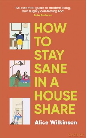 How to Stay Sane in a House Share [KSIĄŻKA]