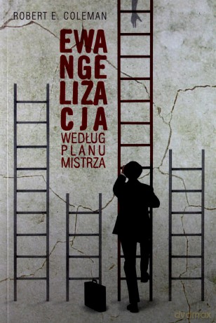 Ewangelizacja według planu Mistrza [KSIĄŻKA]