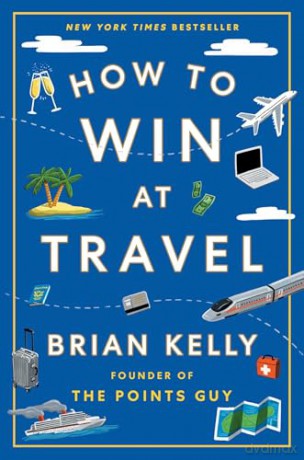 How to Win at Travel [KSIĄŻKA]