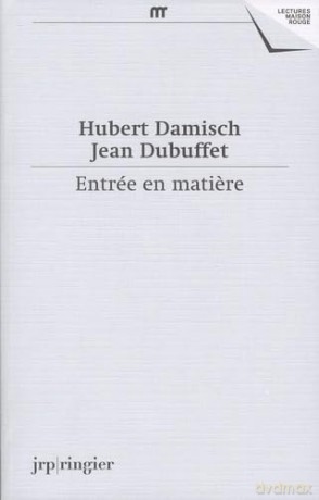 Hubert Damisch, Jean Dubuffet: Entree en Matiere [KSIĄŻKA]