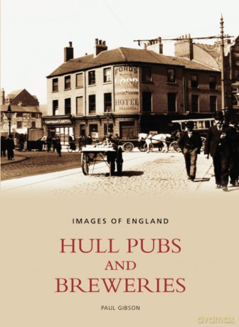 Hull Pubs and Breweries [KSIĄŻKA]