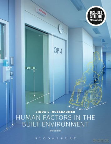 Human Factors in the Built Environment: Bundle Book + Studio Access Card [KSIĄŻKA]