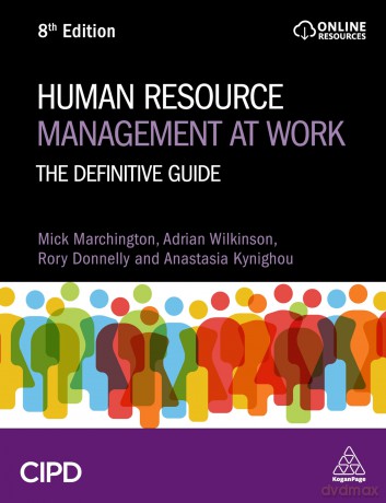 Human Resource Management at Work: The Definitive Guide [KSIĄŻKA]