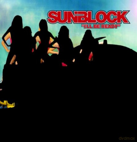 Sunblock: I\'ll Be Ready [CD]