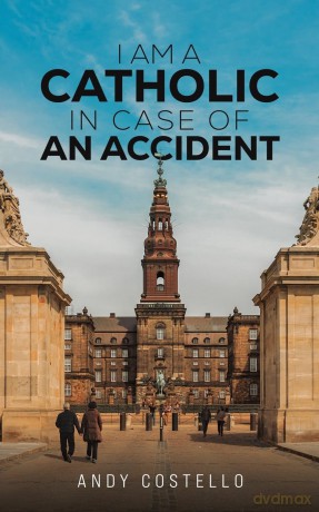 I Am a Catholic in Case of an Accident [KSIĄŻKA]