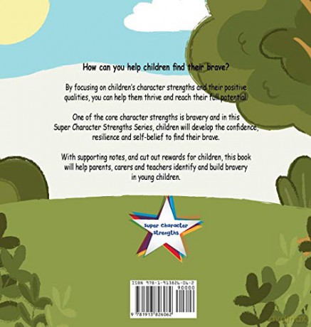 I am Brave: Helping children develop confidence, self-belief, resilience and emotional growth through character strengths and positive affirmations [KSIĄŻKA]
