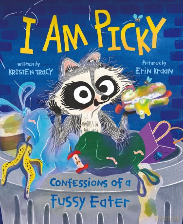 I Am Picky: Confessions of a Fussy Eater [KSIĄŻKA]