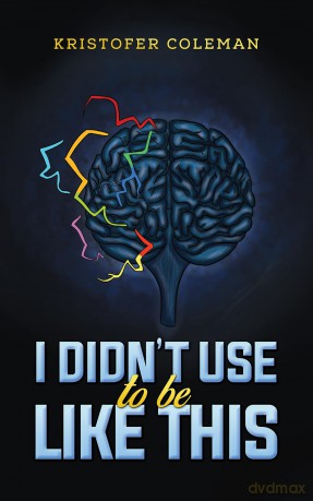 I Didn't Use to Be Like This [KSIĄŻKA]