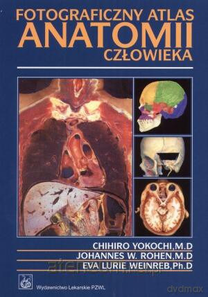 Fotograficzny atlas anatomii człowieka PZWL [KSIĄŻKA]