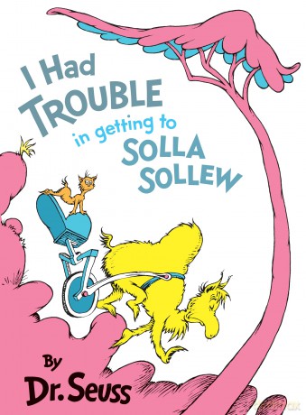 I Had Trouble in Getting to Solla Sollew: Reissue [KSIĄŻKA]