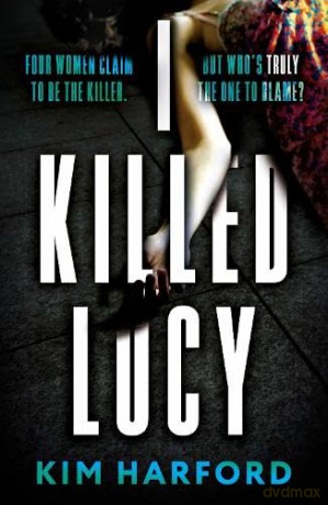 I Killed Lucy [KSIĄŻKA]