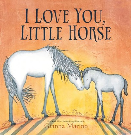 I Love You, Little Horse [KSIĄŻKA]
