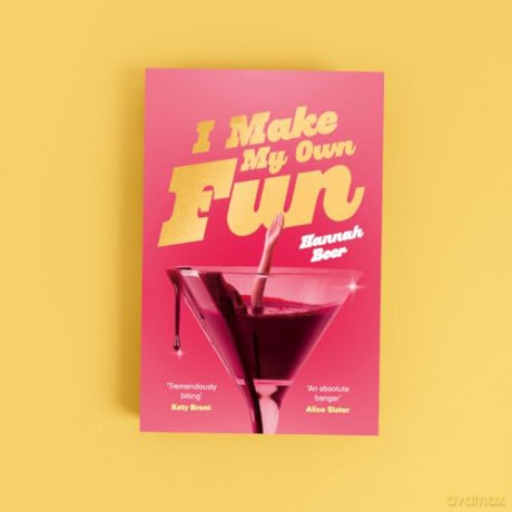I Make My Own Fun: An enthralling debut about fame, celebrity and obsession [KSIĄŻKA]
