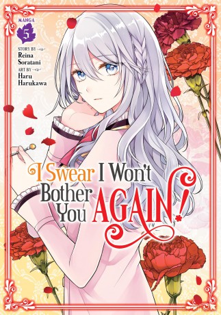 I Swear I Won't Bother You Again! [KOMIKS]