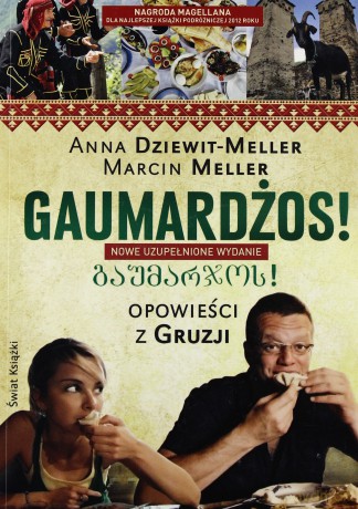 Gaumardżos! Opowieści z Gruzji [KSIĄŻKA]