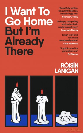 I Want To Go Home But I'm Already There: A darkly funny and maddeningly relatable ghost story set against the backdrop of the rental crisis [KSIĄŻKA]
