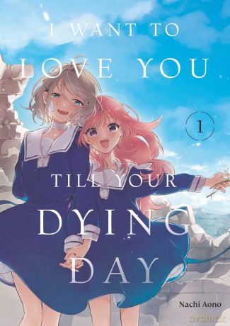 I Want to Love You Till Your Dying Day 1 [KSIĄŻKA]