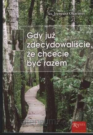 Gdy już zdecydowaliście, że chcecie być razem [KSIĄŻKA]