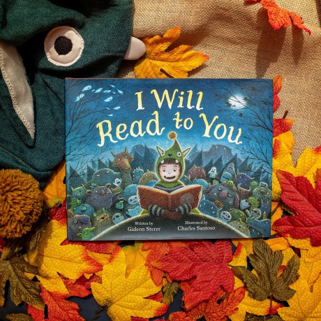 I Will Read to You: A Story about Books, Bedtime, and Monsters [KSIĄŻKA]