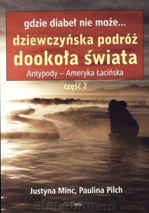 Gdzie diabeł nie może...Dziewczyńska podróż...cz.2 [KSIĄŻKA]