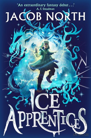 Ice Apprentices: A BREATHTAKING new children's fantasy series [KSIĄŻKA]
