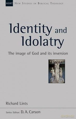 Identity and Idolatry [KSIĄŻKA]