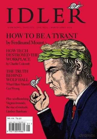 Idler: How to Be a Tyrant [KSIĄŻKA]