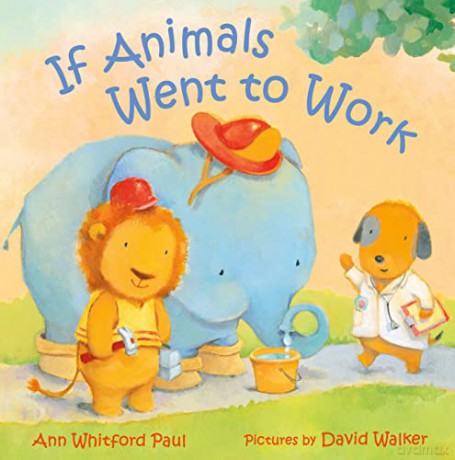 If Animals Went to Work [KSIĄŻKA]