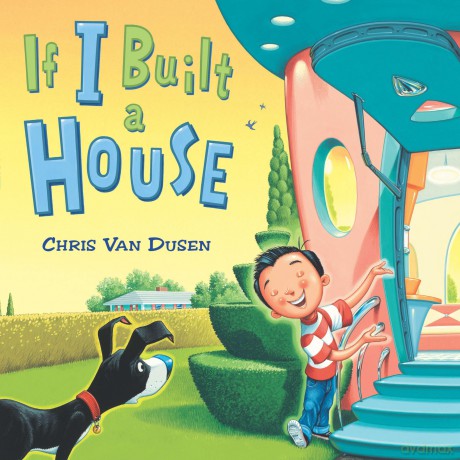 If I Built a House [KSIĄŻKA]