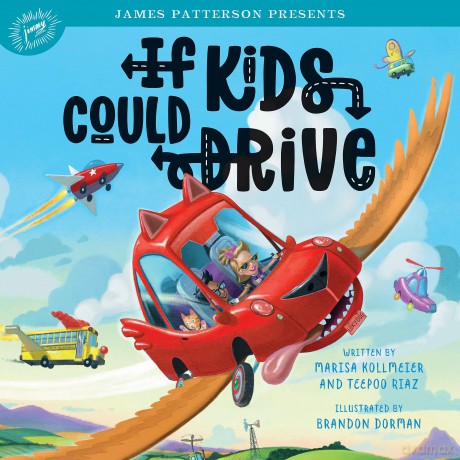 If Kids Could Drive [KSIĄŻKA]