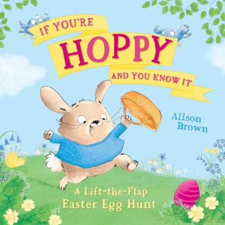 If You're Hoppy and You Know It: A new illustrated children's book for Easter 2025 [KSIĄŻKA]