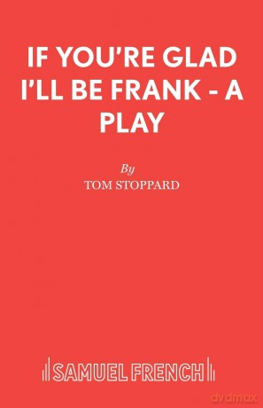 If You're Glad I'll be Frank: A Play for Radio [KSIĄŻKA]