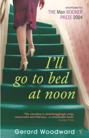 I'll Go To Bed At Noon [KSIĄŻKA]