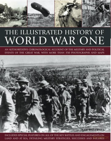 Illustrated History of World War One [KSIĄŻKA]