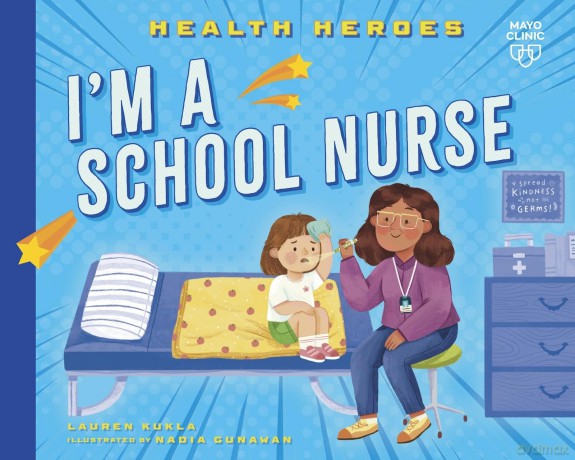 I'm a School Nurse [KSIĄŻKA]