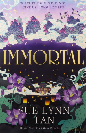 Immortal: The breathtaking new standalone fantasy from the SUNDAY TIMES bestselling author of DAUGHTER OF THE MOON GODDESS [KSIĄŻKA]
