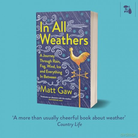 In All Weathers: A Journey Through Rain, Fog, Wind, Ice and Everything In Between [KSIĄŻKA]