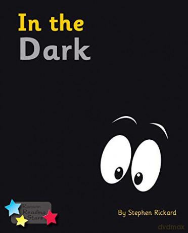 In the Dark: Phonics Phase 4 [KSIĄŻKA]