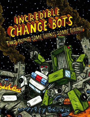 Incredible Change-Bots Two Point Something Something: 3 [KSIĄŻKA]