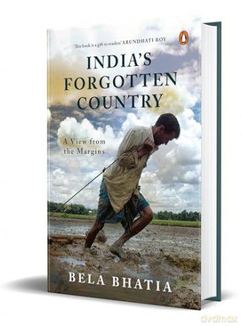 India's Forgotten Country: A View From the Margins [KSIĄŻKA]