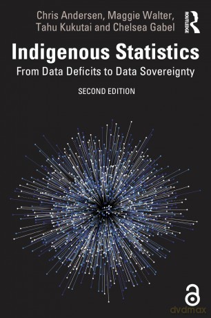 Indigenous Statistics: From Data Deficits to Data Sovereignty [KSIĄŻKA]