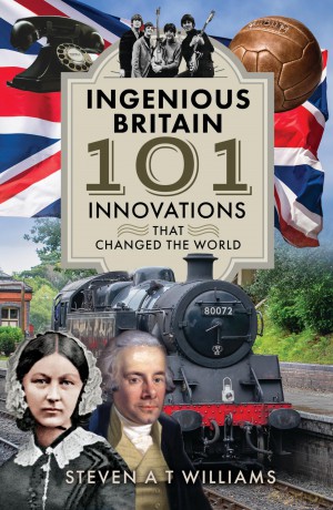 Ingenious Britain: 101 Innovations that Changed the World [KSIĄŻKA]