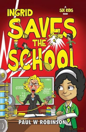 Ingrid Saves the School [KSIĄŻKA]